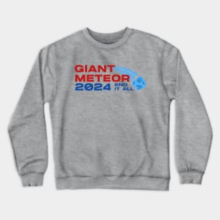 Giant Meteor 2024 Crewneck Sweatshirt